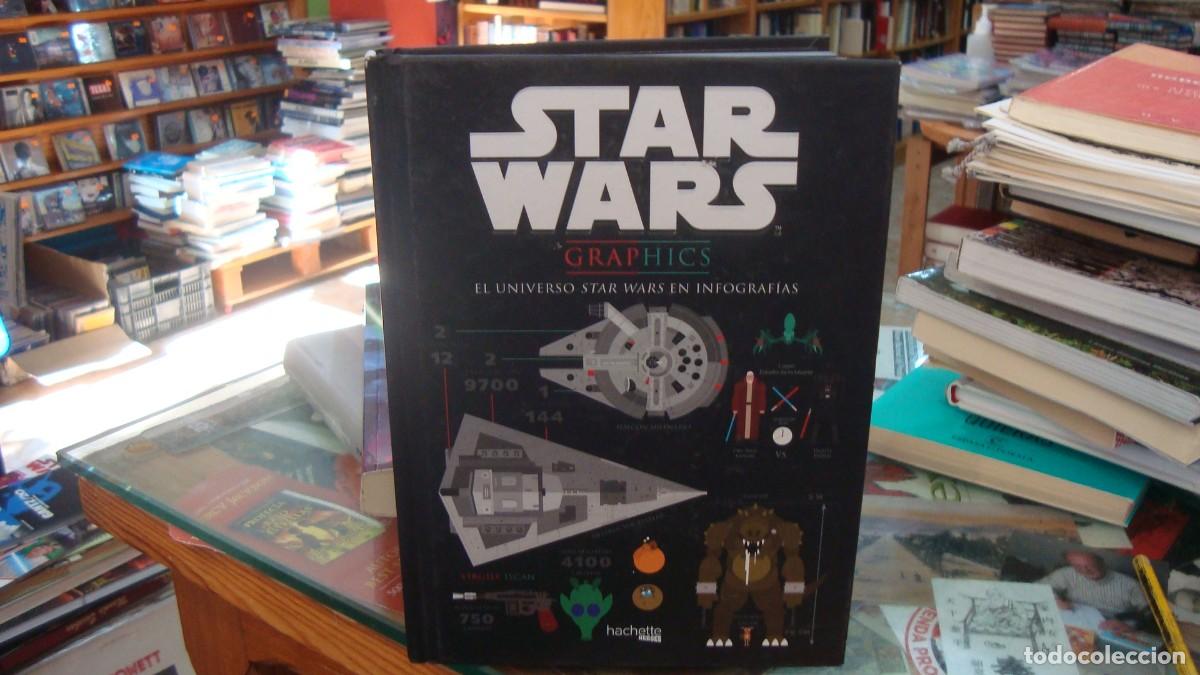 Libros de segunda mano: STAR WARS GRAPHICS ''EL UNIVERSO STAR WARS EN INFOGRAF&Iacute;AS'' HACHETTE (2016)