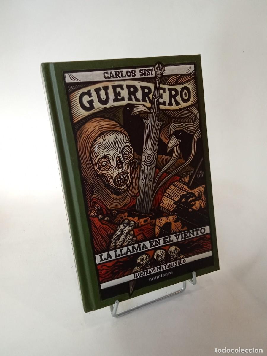 Libros de segunda mano: Carlos Sis&iacute;. Guerrero. La llama en el viento