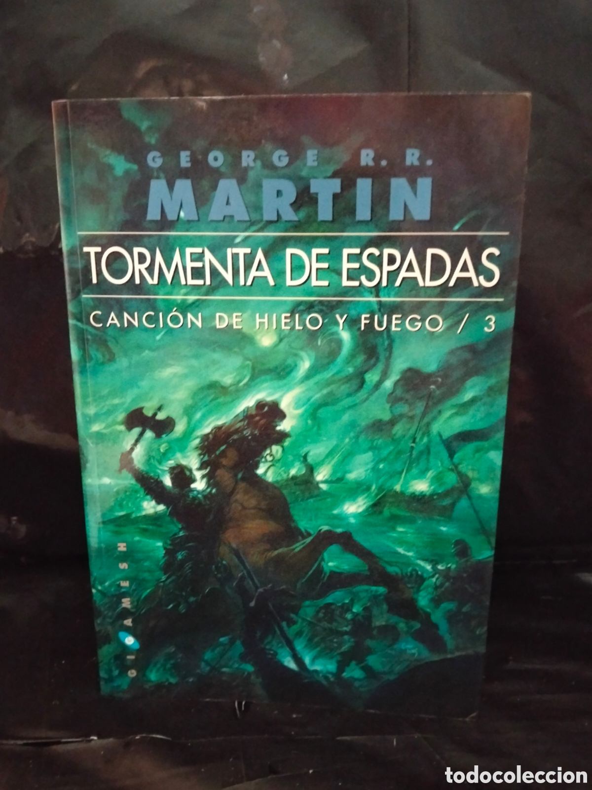 Libros de segunda mano: GEORGE R. R. MARTIN. TORMENTA DE ESPADAS (CANCI&Oacute;N DE HIELO Y FUEGO 3) .GIGAMESH