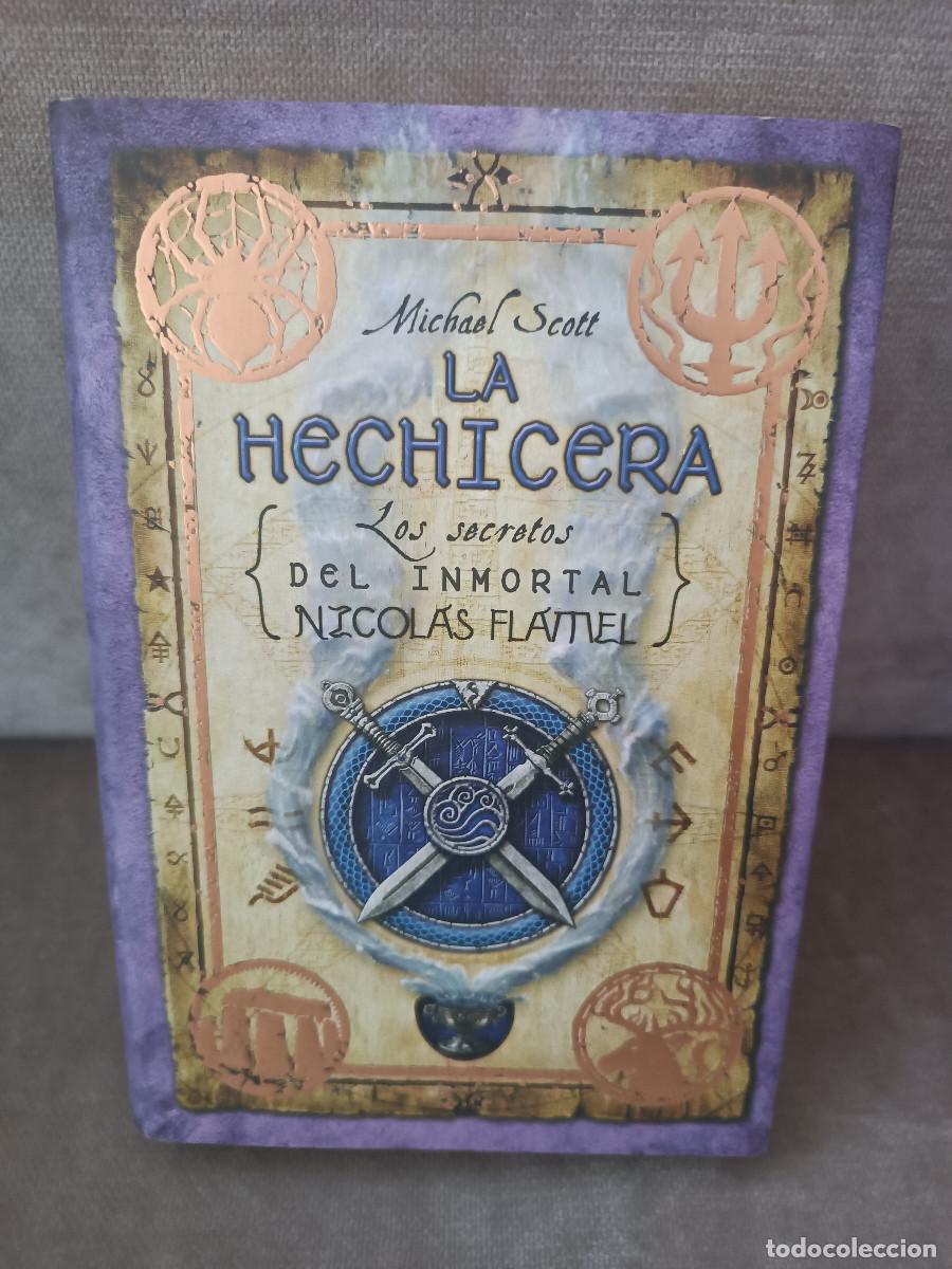 Libros de segunda mano: MICHAEL SCOTT - LA HECHICERA - SERIE NICOLAS FLAMEL - ROCA, 2013 -