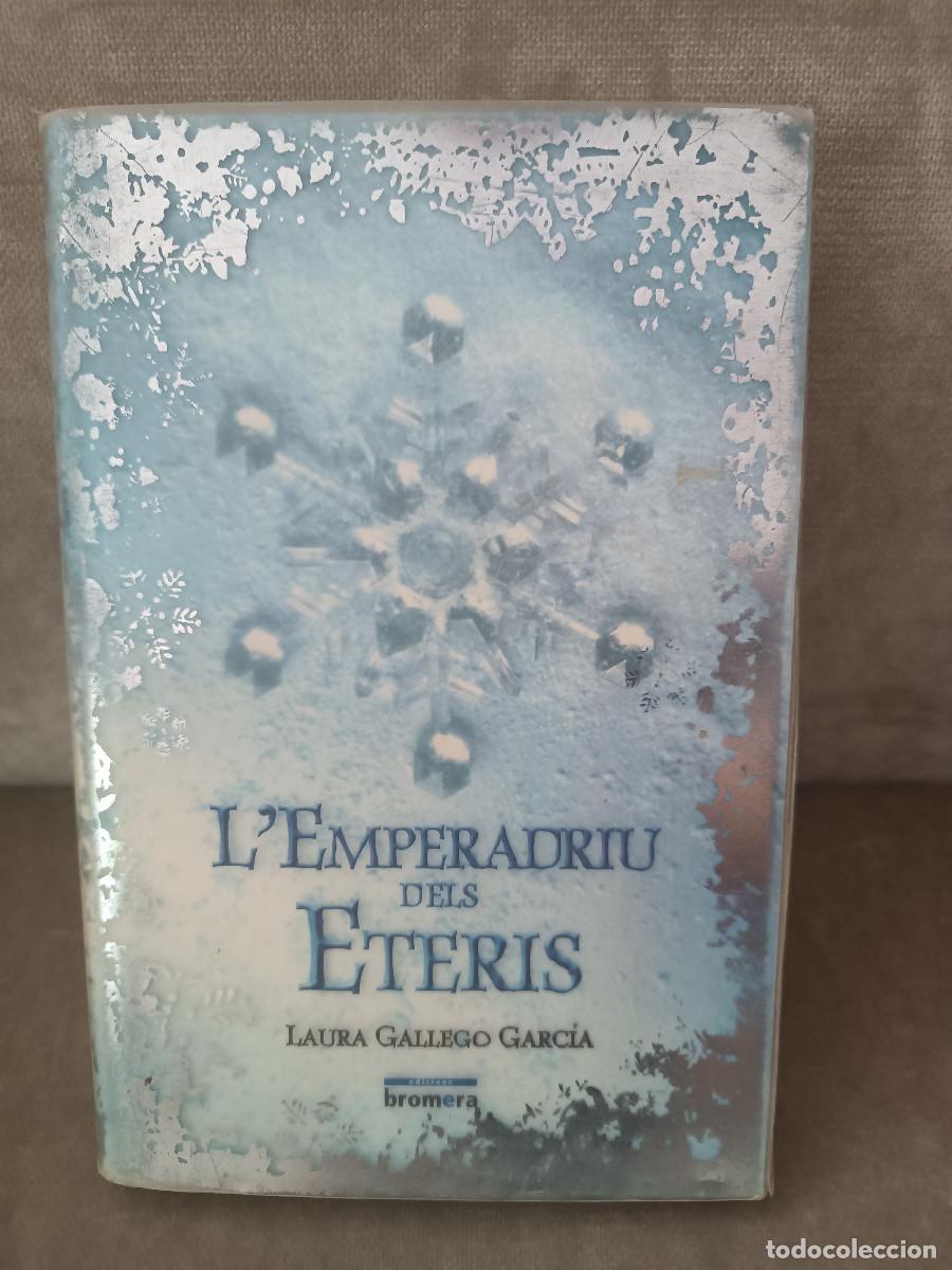 Libros de segunda mano: LAURA GALLEGO GARC&Iacute;A - L'E,PERADRIU DELS ETERIS - BROMERA, 2007 - EN CATAL&Agrave;