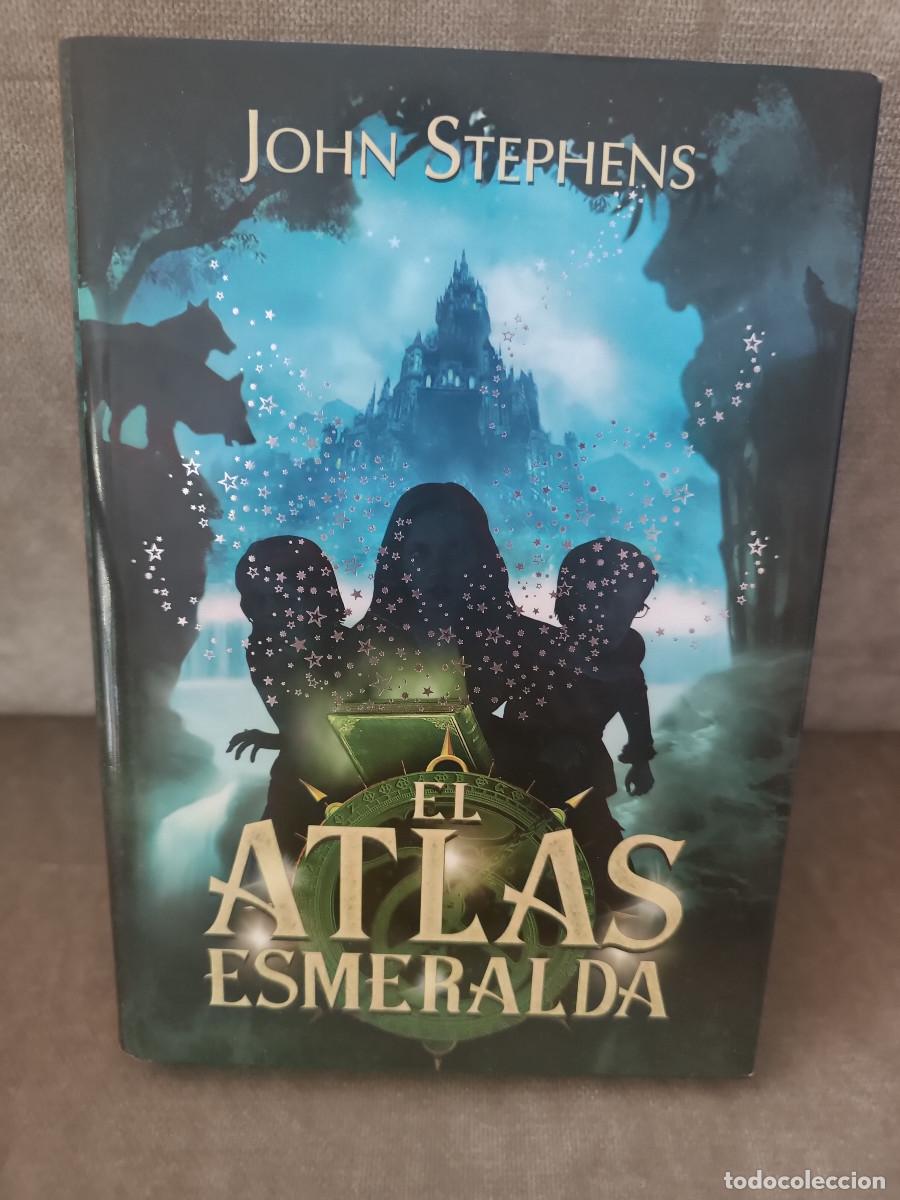 Libros de segunda mano: JOHN STEPHENS - EL ATLAS ESMERALDA - MONTENA, 2011