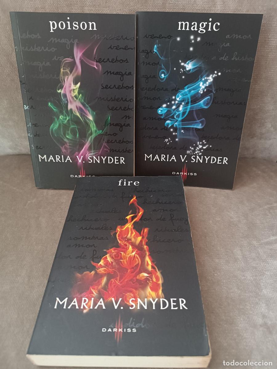 Libros de segunda mano: MARIA V. SNYDER - POISON / FIRE / MAGIC - HARLEQU&Iacute;N IB&Eacute;RICA, 2011