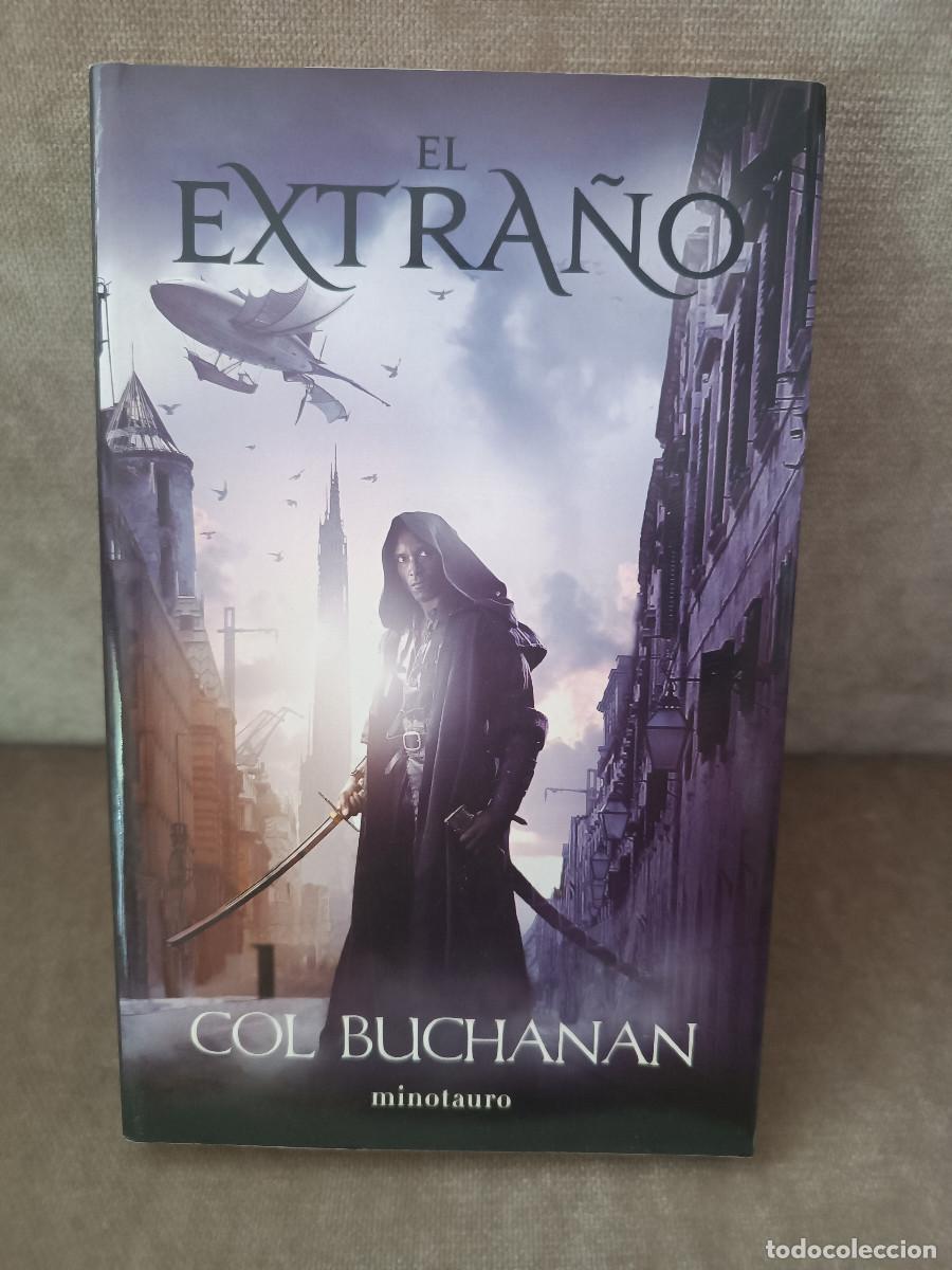 Libros de segunda mano: COL BUCHANAN - EL EXTRA&Ntilde;O - MINOTAURO, 2011 -