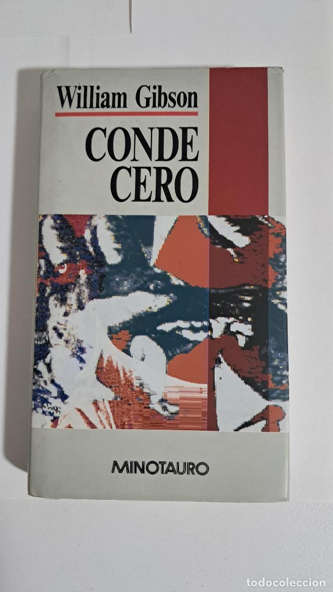 Libros de segunda mano: Conde Cero (William Gibson) - Minotauro