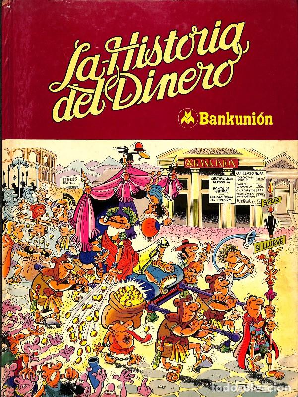 Libros de segunda mano: La Historia del Dinero - Francisco Ib&aacute;&ntilde;ez - Editorial Bruguera - 1980, 1&ordf; edici&oacute;n