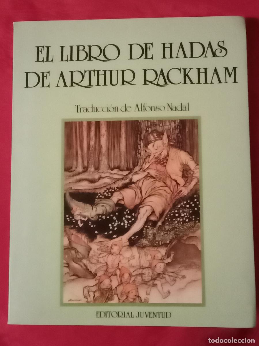 Libros de segunda mano: El Libro de Hadas de Arthur Rackham - Edit. Editorial Juventud. 1992