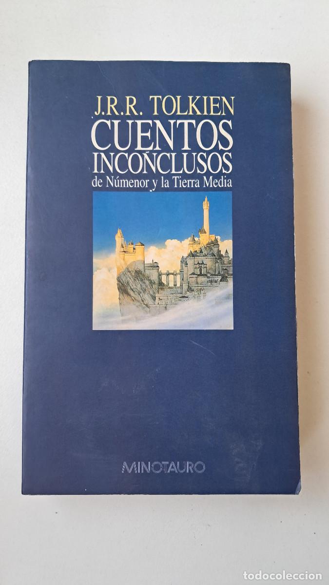 Libros de segunda mano: Cuentos inconclusos de N&uacute;menor y la Tierra Media (J. R. R. Tolkien) - Minotauro
