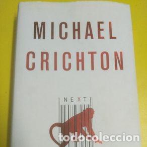 Libros de segunda mano: NEXT - MICHAEL CRICHTON