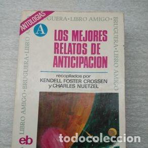 Libros de segunda mano: LOS MEJORES RELATOS DE ANTICIPACION