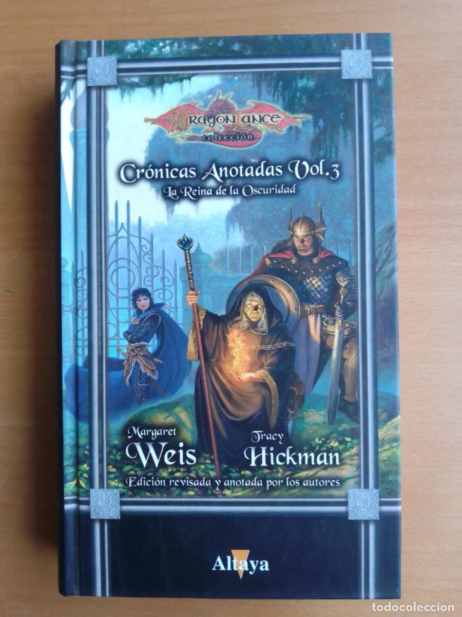 Libros de segunda mano: Dragonlance Colecci&oacute;n, Cr&oacute;nicas anotadada, Vol. 3, La Reina de la Oscuridad, de M. Weis y T. Hickman