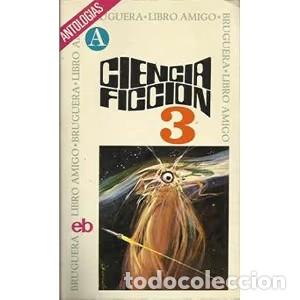 Libros de segunda mano: Ciencia Ficci&oacute;n. Selecci&oacute;n 3 - Varios - Editorial Bruguera - Libro Amigo, 193