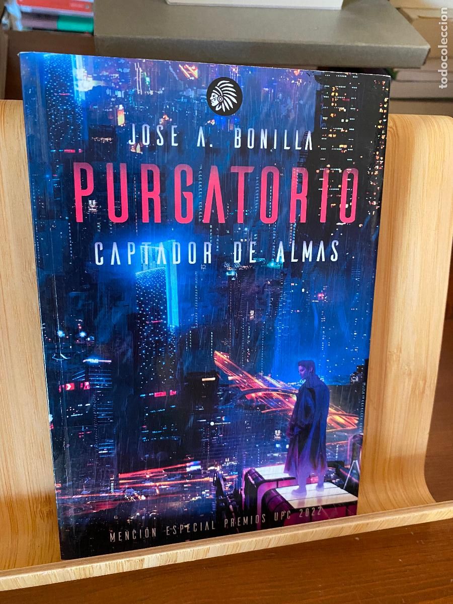 Libros de segunda mano: PURGATORIO. CAPTADOR DE ALMAS. JOS&Eacute; A. BONILLA.