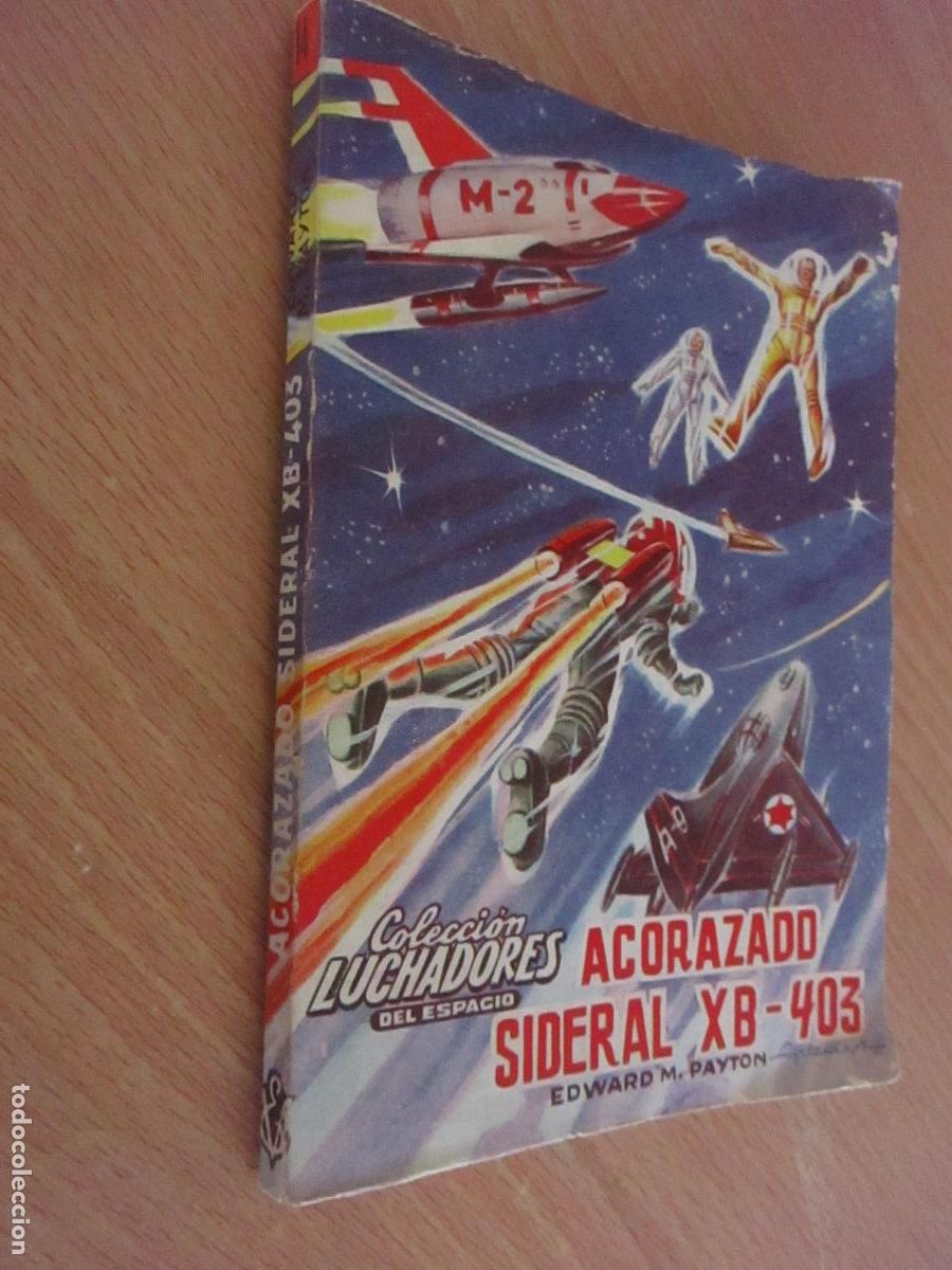 Libros de segunda mano: COLECCI&Oacute;N LUCHADORES DEL ESPACIO- EDWARD M. PAYTON- ACORAZADO SIDERAL XB-403-N&ordm;. 214-EDT-VALENCIANA