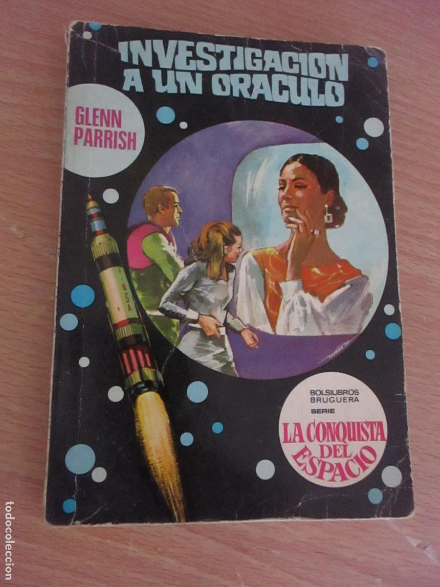 Libros de segunda mano: LA CONQUISTA DEL ESPACIO- GLENN PARRISHINVESTIGACI&Oacute;N A UN OR&Aacute;CULO N&ordm;.55-BOLSILLO BRUGUERA-1971-1&ordf;. E