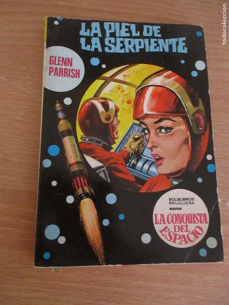 Libros de segunda mano: LA CONQUISTA DEL ESPACIO- GLENN PARRISH-LA PIEL DE LA SERPIENTE N&ordm;. 21-BOLSILLO BRUGUERA-1971-1&ordf;. ED