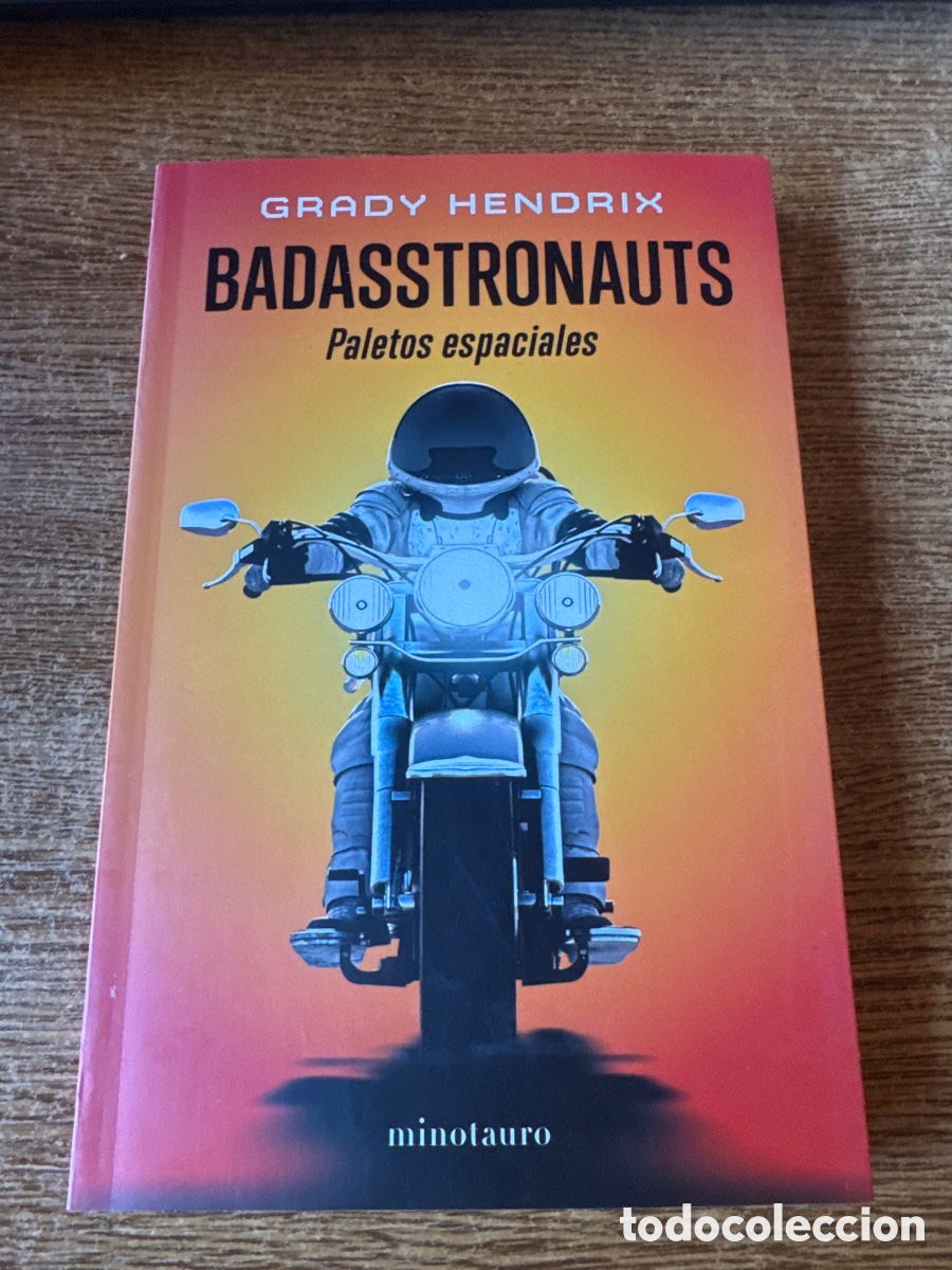 Libros de segunda mano: Badasstronauts Hendrix, Grady MINOTAURO 04 / 2025