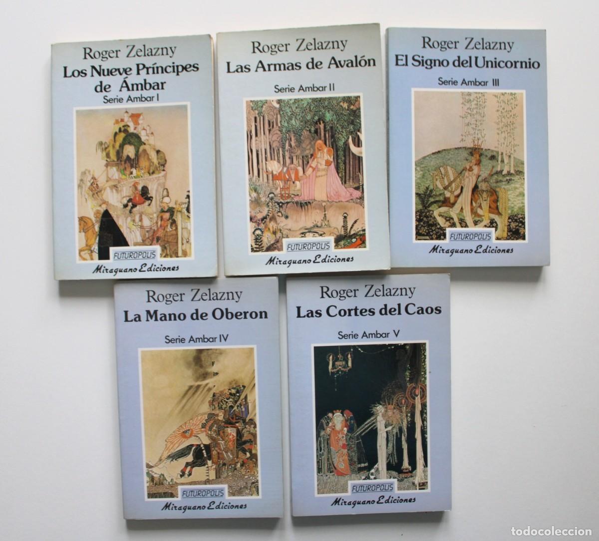 Libros de segunda mano: Roger Zelazny Futuropolis Serie Ambar COMPLETA I II III IV V Nueve pr&iacute;ncipes Armas Aval&oacute;n Signo...
