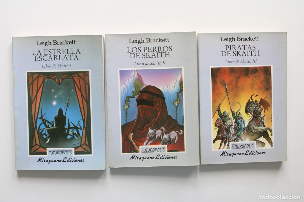 Libros de segunda mano: Leigh Brackett Futuropolis Libro de Skaith I II III COMPLETO Estrella escarlata Perros Piratas