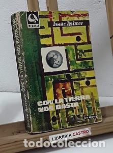 Libros de segunda mano: Con la tierra nos basta - Isaac Asimov - Edhasa - Nebulae