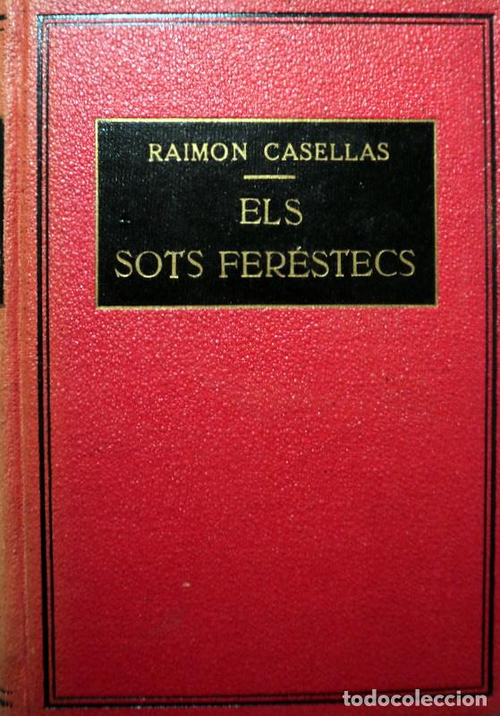 Libri di seconda mano: CASELLAS - GOLDSMITH - NERVAL - SACS - ELS SOTS FER&Eacute;STECS i altres - Barcelona 1934