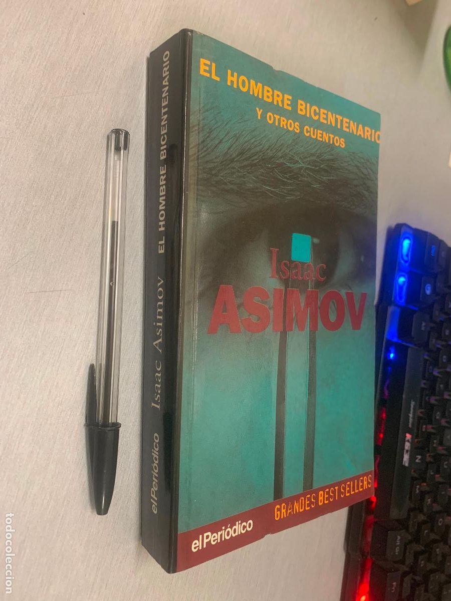 Libros de segunda mano: EL HOMBRE BICENTENARIO Y OTROS CUENTOS / ISAAC ASIMOV / EL PERI&Oacute;DICO 1997