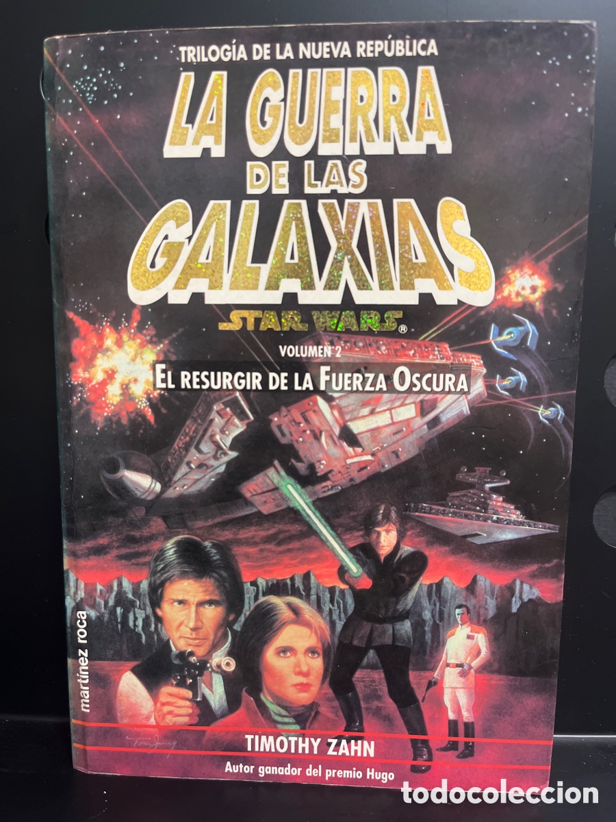 Second hand books: LA GUERRA DE LAS GALAXIAS N.2 EL RESURGIR DE LA FUERZA OSCURA STAR WARS TRILOG&Iacute;A LA NUEVA REP&Uacute;BLICA