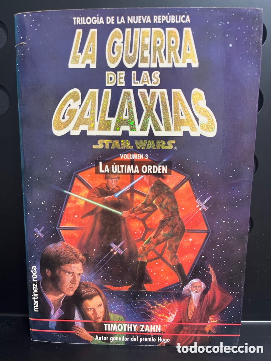 Libros de segunda mano: LA GUERRA DE LAS GALAXIAS N.3 LA &Uacute;LTIMA ORDEN STAR WARS TRILOG&Iacute;A LA NUEVA REP&Uacute;BLICA
