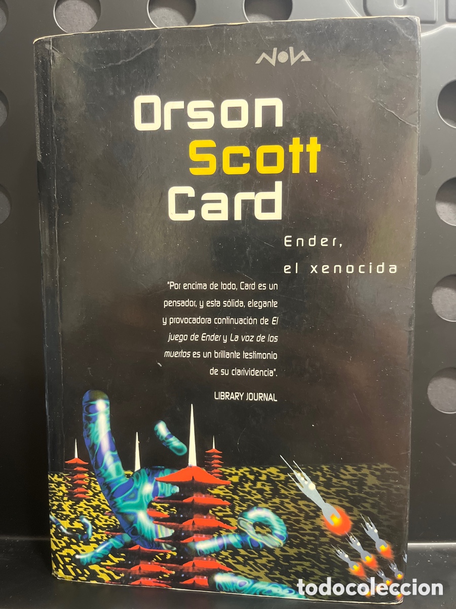 Libros de segunda mano: ENDER , EL XENOCIDA de ORSON SCOTT CARD COLECCI&Oacute;N NOVA N.50 EDICIONES B