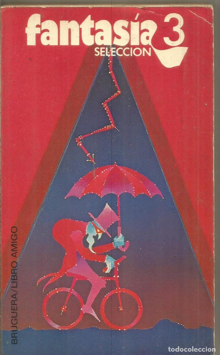 Libros de segunda mano: FANTASIA 3. SELECCION. BRUGUERA