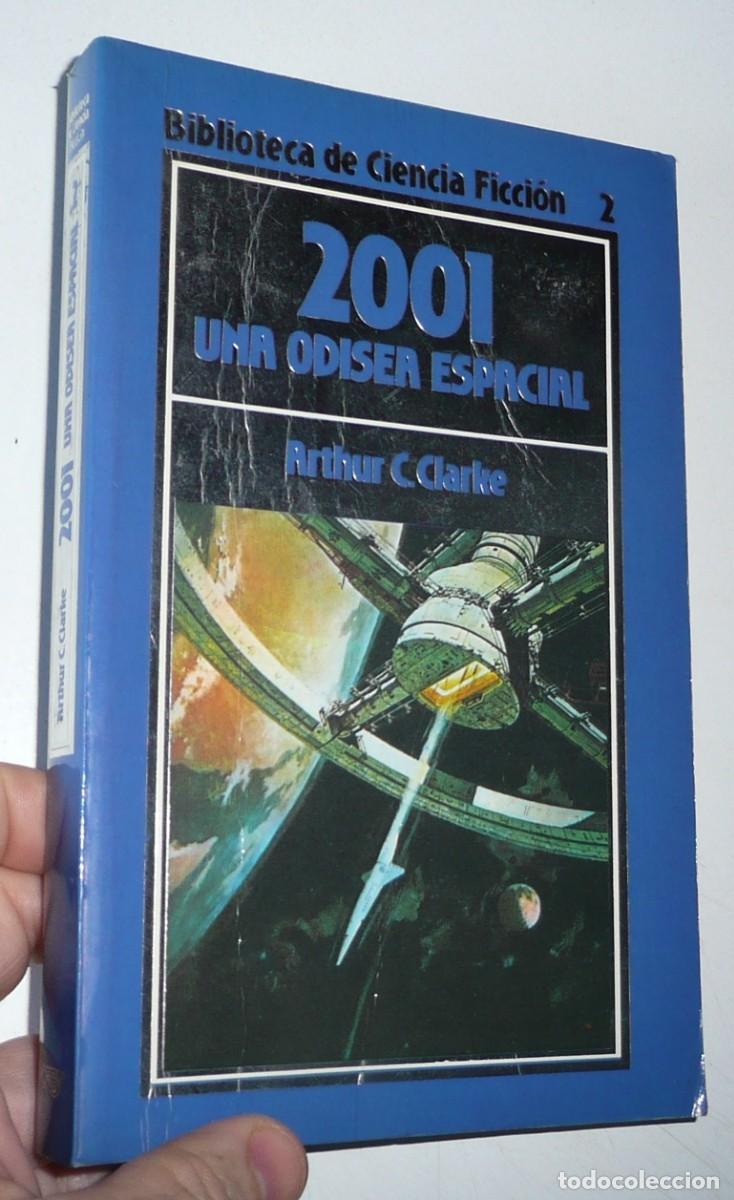 Livres d'occasion: 2001, una odisea espacial - Arthur C. Clarke (Biblioteca de Ciencia Ficci&oacute;n N&ordm; 2. Editorial Orbis)