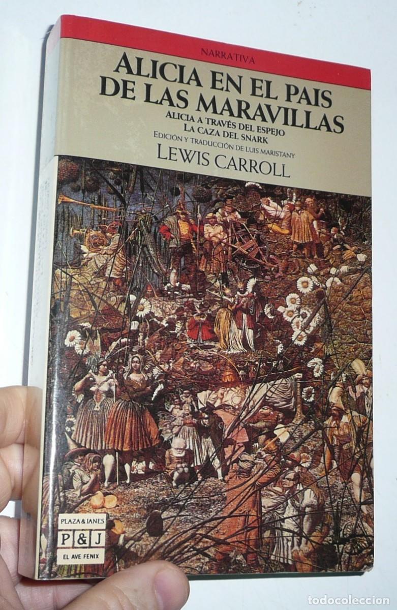 Gebrauchte B&uuml;cher: Alicia en el Pa&iacute;s de las Maravillas / Alicia a trav&eacute;s del espejo / La caza del Snark - Lewis Carroll