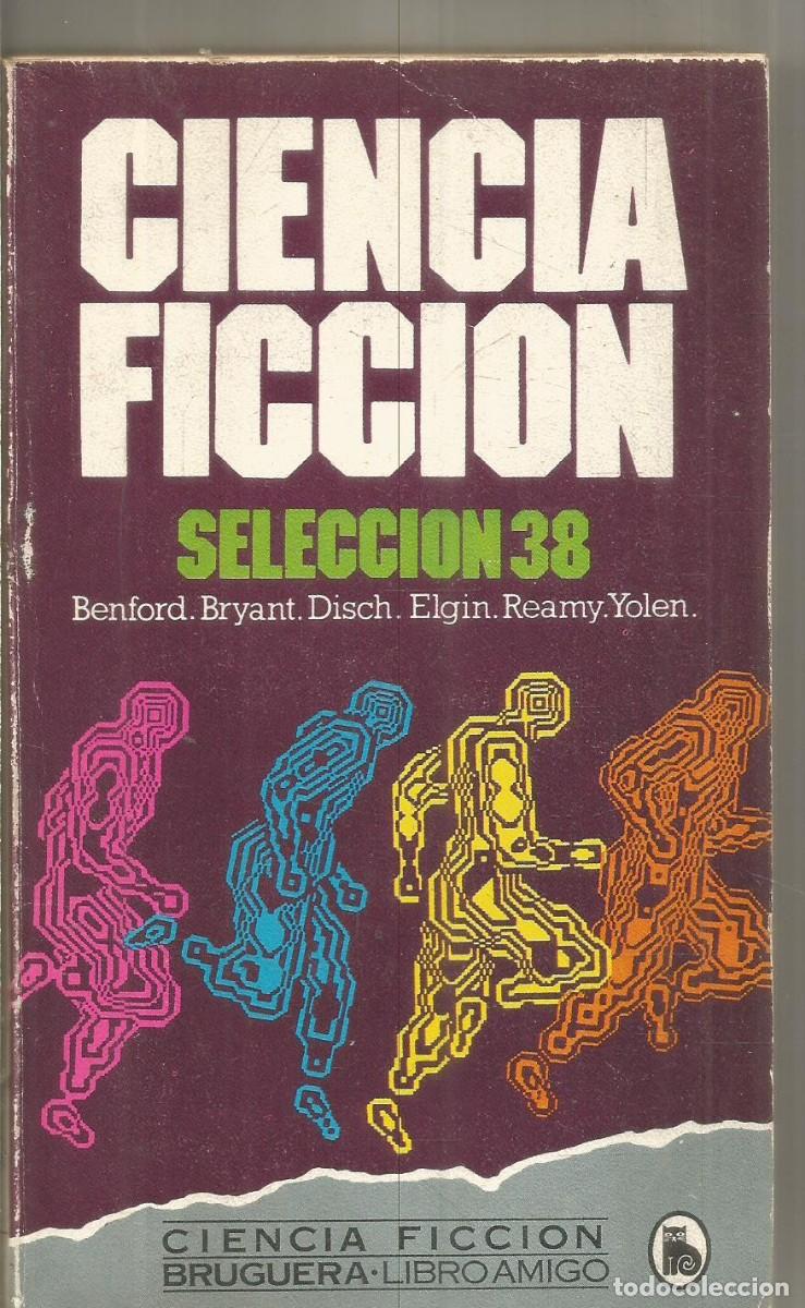 Libros de segunda mano: CIENCIA FICCION N&ordm; 38 BRUGUERA LIBRO AMIGO. AA.VV.