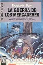 Libros de segunda mano: La guerra de los mercaderes - Frederik Pohl