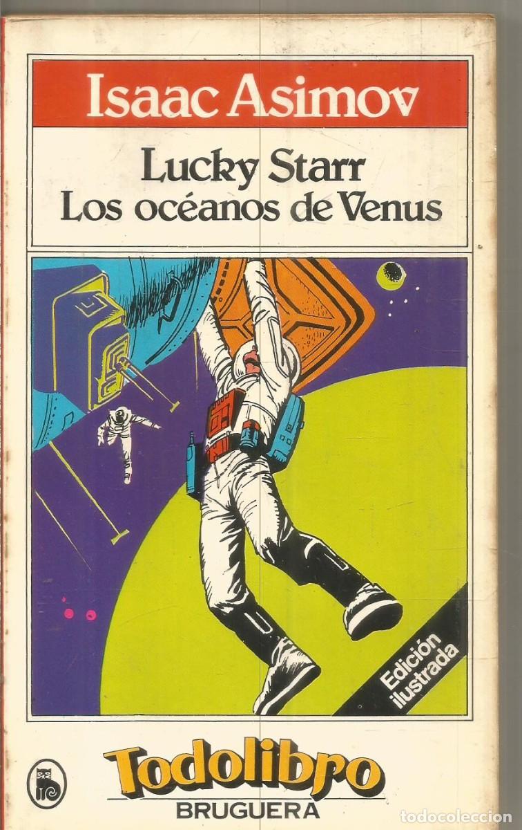 Libros de segunda mano: ISAAC ASIMV. LUCKY STARR. LOS OCEANOS DE VENUS. BRUGUERA.