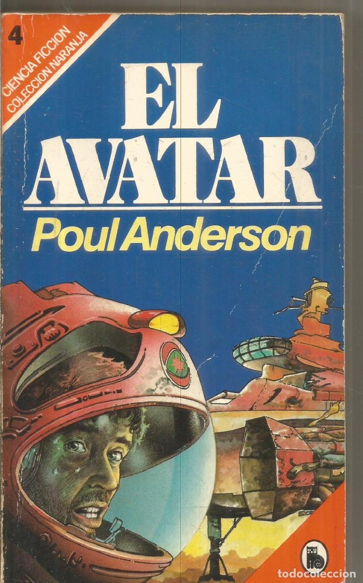 Libros de segunda mano: POUL ANDERSON. EL AVATAR. BRUGUERA