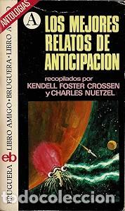 Libros de segunda mano: Los Mejores Relatos de Anticipaci&oacute;n - Charles Neutzel - Bruguera - 1973