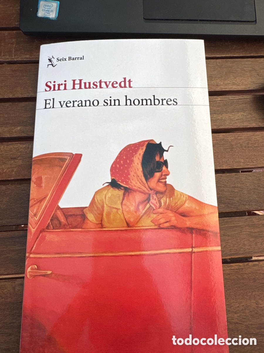 Libros de segunda mano: El verano sin hombres, Siri Hustvedt SEIX BARRAL EDICIONES 07/2026