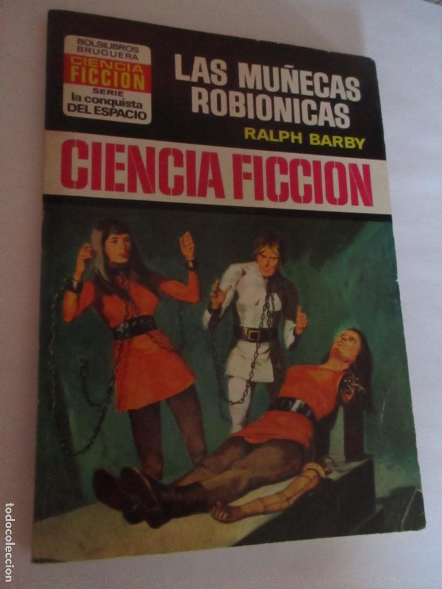 Libros de segunda mano: LA CONQUISTA DEL ESPACIO- RALPH BARBY-LAS MU&Ntilde;ECAS ROBI&Oacute;NICAS- N&ordm;,. 240- 1&ordf;. EDC.- 1975