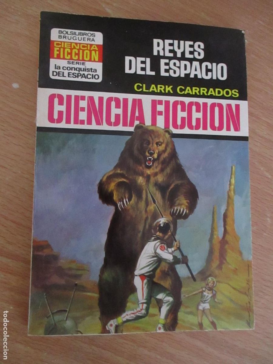 Libros de segunda mano: LA CONQUISTA DEL ESPACIO- CLARK CARRADOS-REYES DEL ESPACIO- N&ordm;,. 238- 1&ordf;. EDC.- 1975