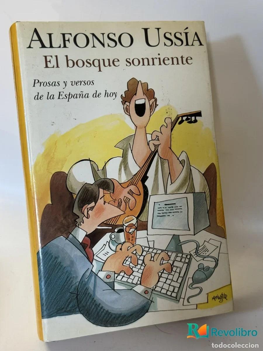 Libros de segunda mano: El bosque sonriente - Alfonso Uss&iacute;a
