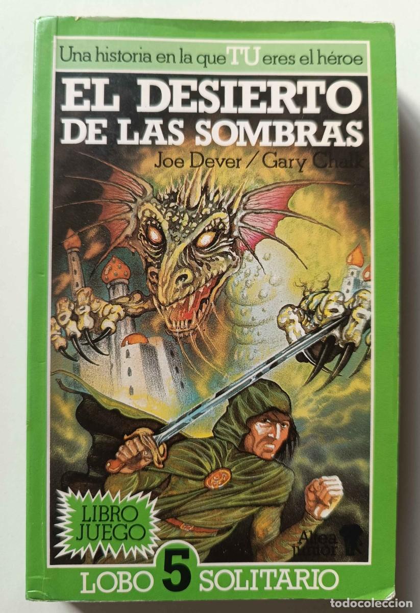 Libros de segunda mano: Libro Juego Lobo Solitario 5 &rdquo;El desierto de las sombras&rdquo; Rol Altea Junior Joe Dever Gary Chalk 1988