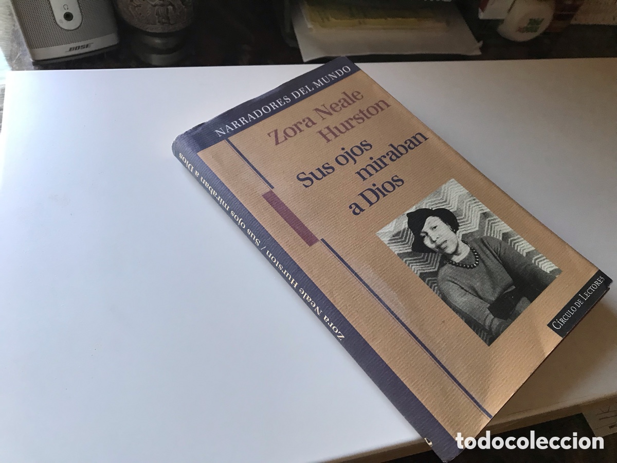 Libros de segunda mano: Sus ojos miraban a dios. Zoraida Neale Hurston. C&iacute;rculo de lectores