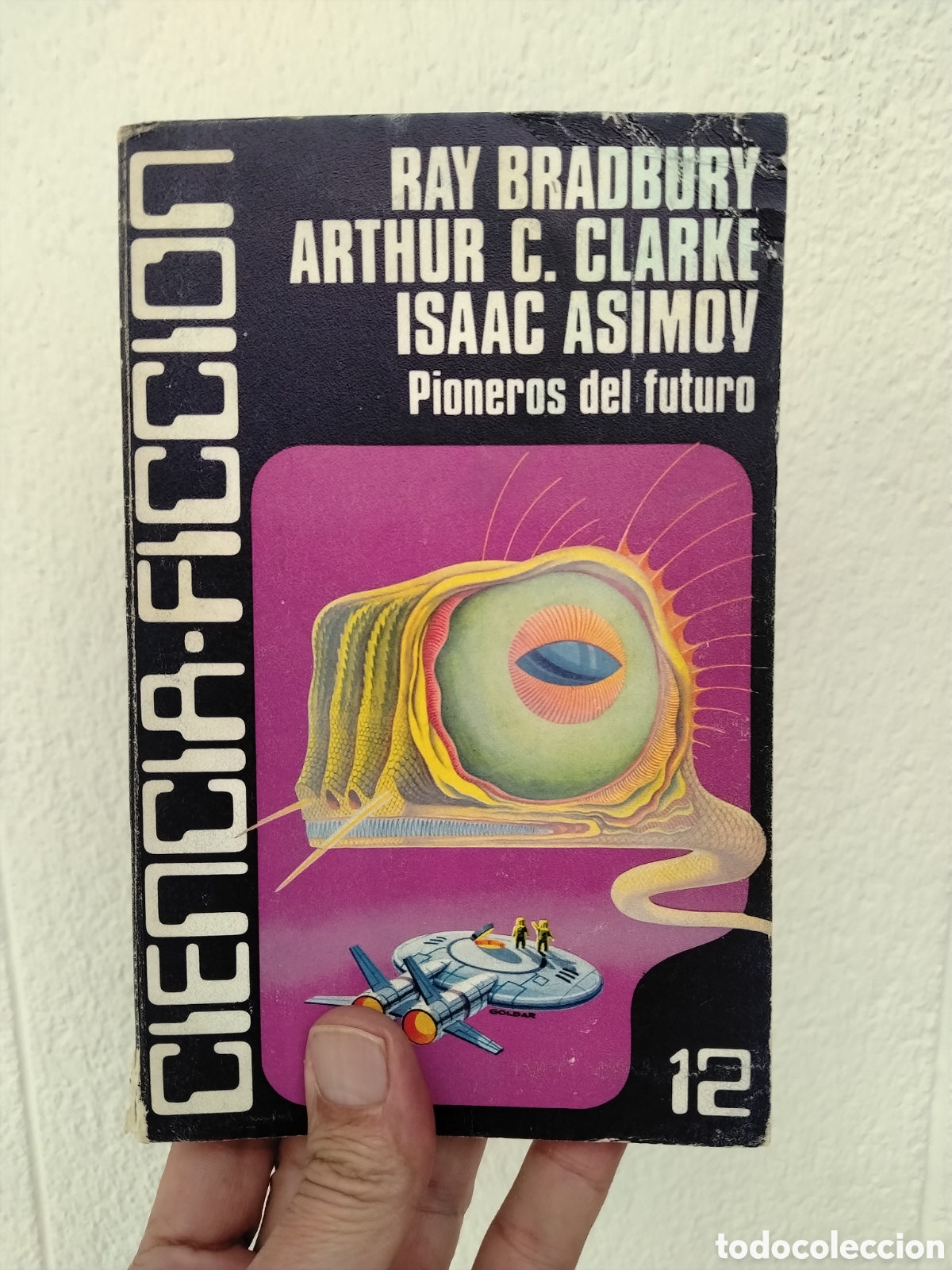 Libros de segunda mano: PIONEROS DEL FUTURO / ASIMOV, CLARKE, BRADBURY / CIENCIA FICCI&Oacute;N 12 - LUIS DE CARALT