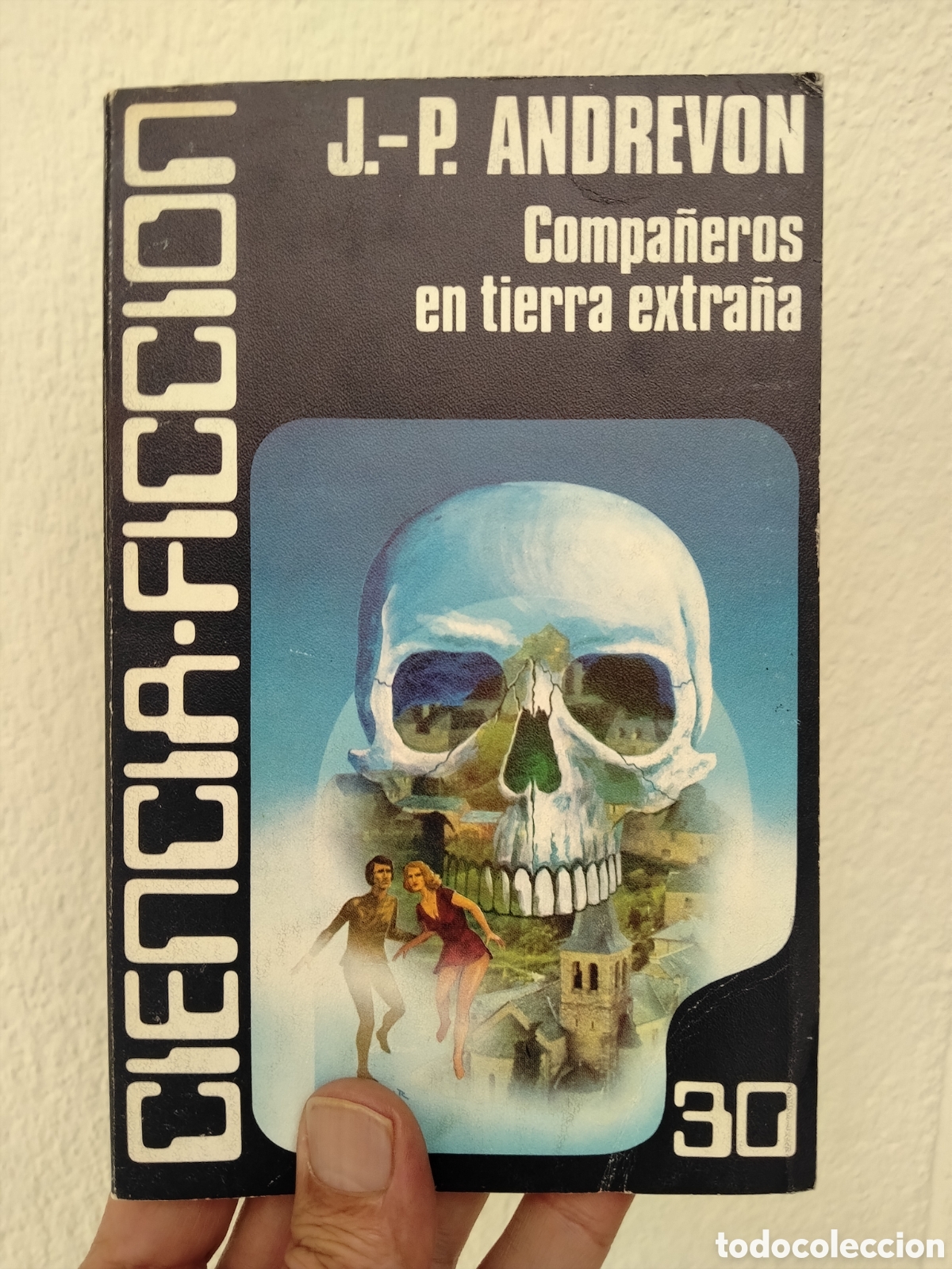 Libros de segunda mano: J.P. ANDREVON. COMPA&Ntilde;EROS EN TIERRA EXTRA&Ntilde;A. CARALT