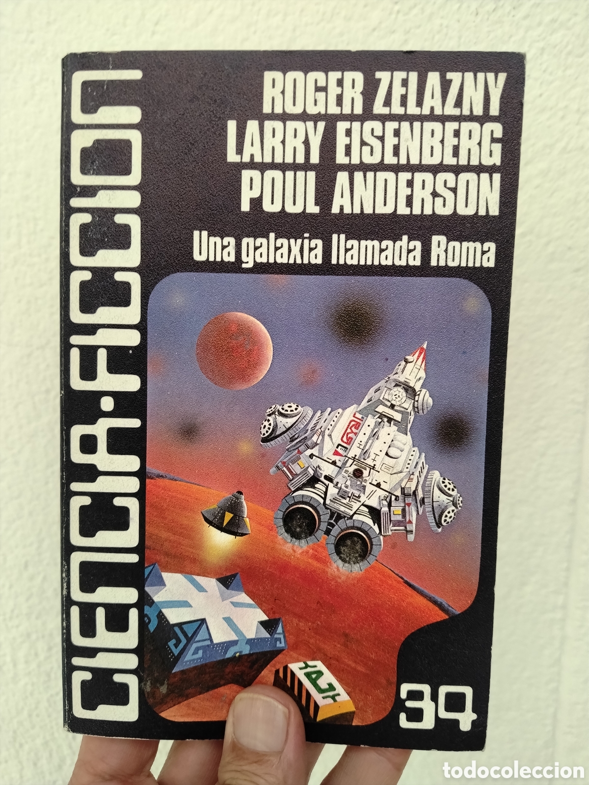 Libros de segunda mano: ROGER ZELAZNY. LARRY EISENBERG, POUL ANDERSON. Una galaxia llamada Roma