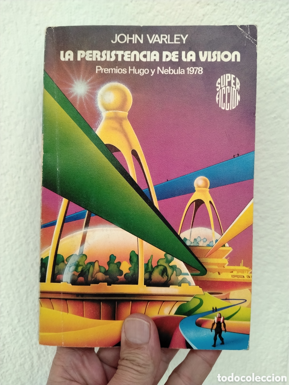 Libri di seconda mano: MARTINEZ ROCA SUPER FICCION CIENCIA FICCION LA PERSISTENCIA DE LA VISION JOHN VARLEY