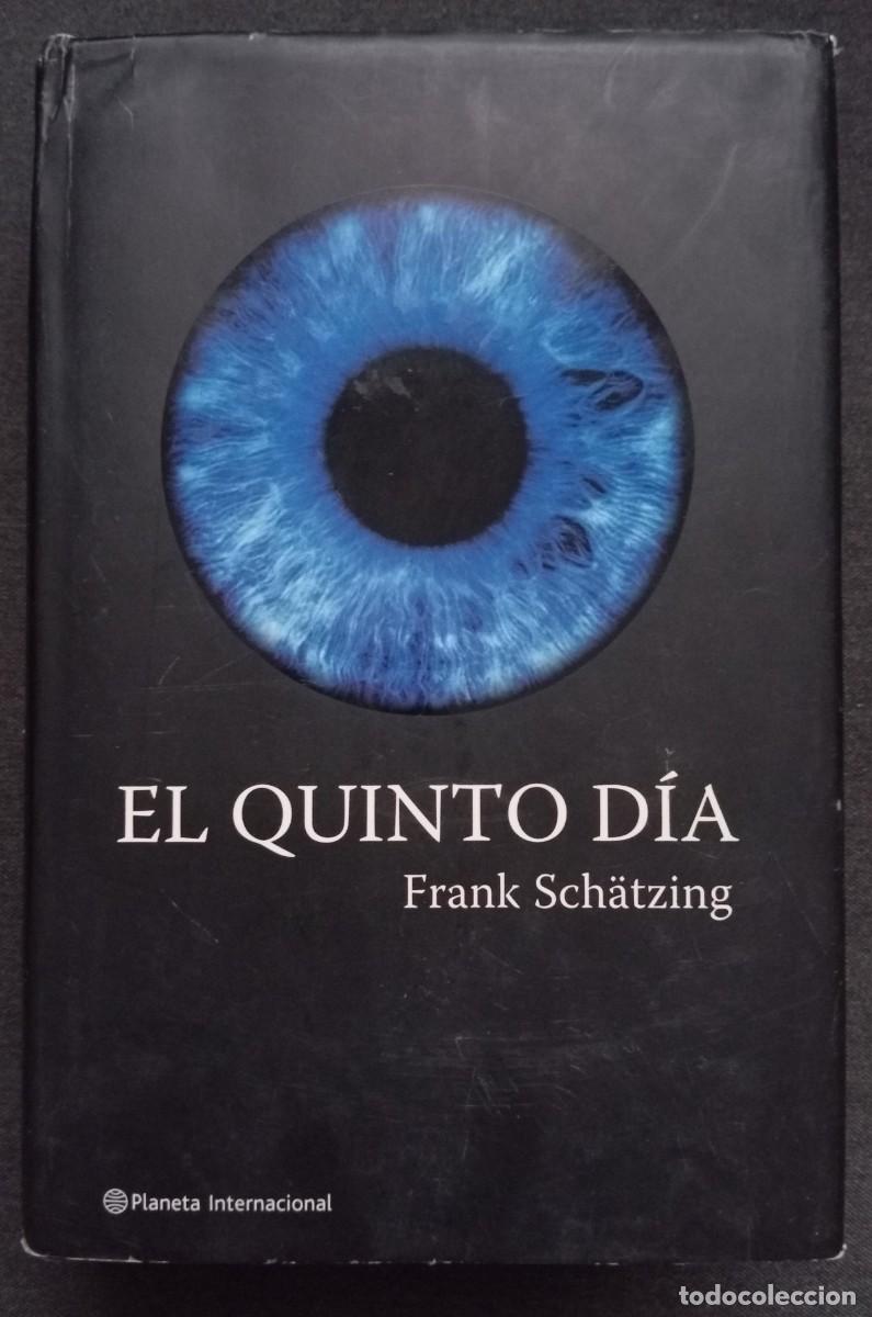 Second hand books: EL QUINTO DIA - FRANK SCHATZING