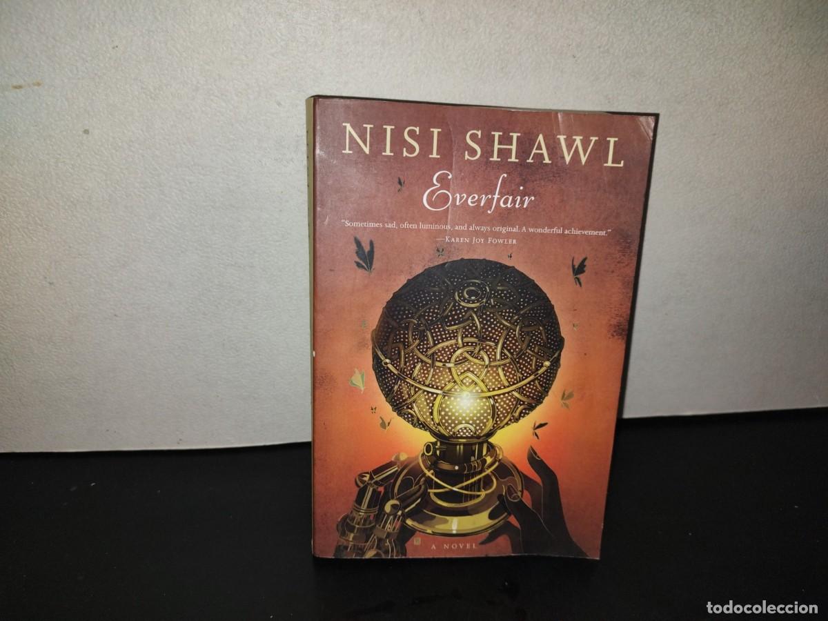 Libros de segunda mano: 219- Everfair - Nisi Shawl - A Tom Doherty Associates Book. First Trade Paperback Edition 2017