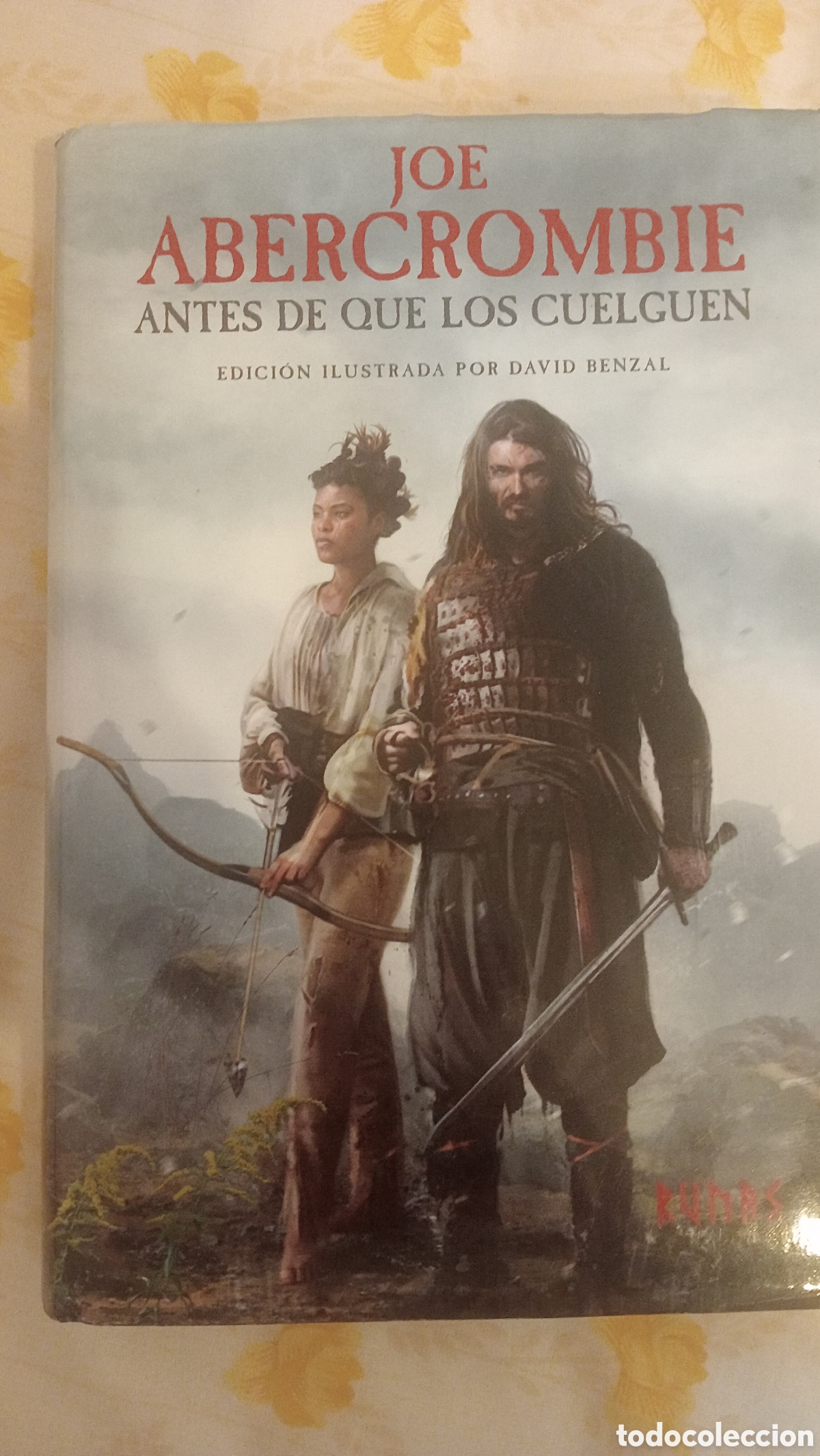 Libros de segunda mano: Antes de que los cuelguen. Joe Abercombrie. Edici&oacute;n Ilustrada